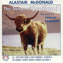 Alastair Mcdonald - The Songs Of Scotland