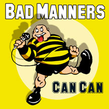 Bad Manners - Can Can