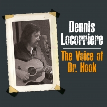 Dennis Locorriere - The Voice Of Dr Hook