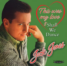 Jack Jones - This Was My Love / Shall We Dance