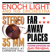 Enoch Light Orchestra - Stereo 35 Mm / Far Away Places