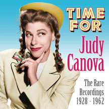 Judy Canova - Time For Judy Canova: Rare Recordings 1928-1962