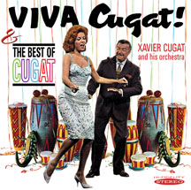 Xavier Cugat - Viva Cugat / The Best Of Cugat