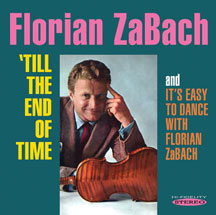 Florian Zabach - Till The End Of Time & It