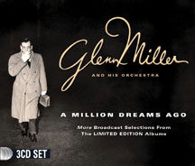 Glenn Miller - A Million Dreams Ago