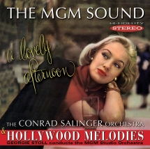 Conrad Salinger & Georgie Stoll - The MGM Sound: A Lovely Afternoon/Hollywood Melodies