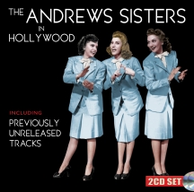 Andrews Sisters - The Andrews Sisters In Hollywood
