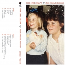 The 1984 Draft - Best Friends Forever
