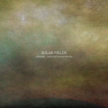Solar Fields - Altered: Second Movements