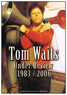 Tom Waits - Under Review: 1983-2006