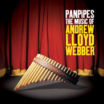Pan Pipes: The Music Of Andrew Lloyd Webber