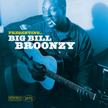 Big Bill Broonzy - Presenting: Big Bill Broonzy