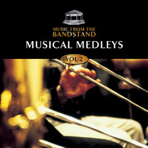 Music From The Bandstand: Musical Medleys (2)