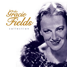 Gracie Fields - Gracie Fields Collection