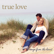 True Love: Songs From The Heart
