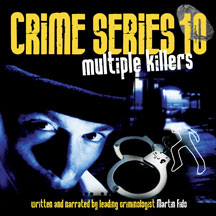 Crime Series Volume 10: Multiple Killers