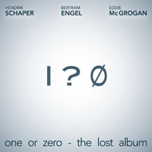 Schaper, Engel & Mcgrogan - One Or Zero
