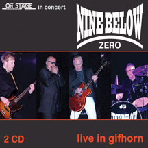 Nine Below Zero - Live In Gifhorn