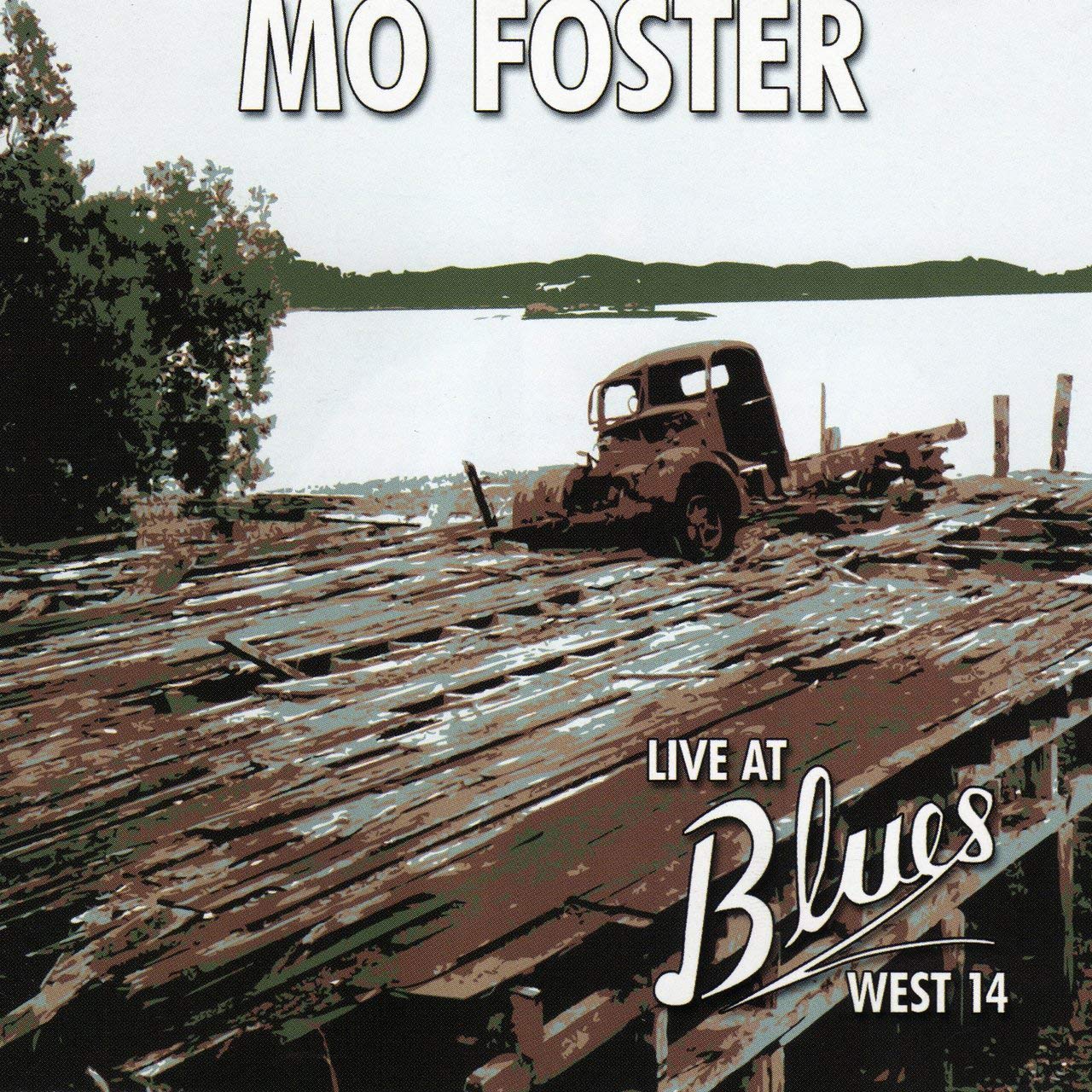 Mo Foster` - Live At Blues Wes14