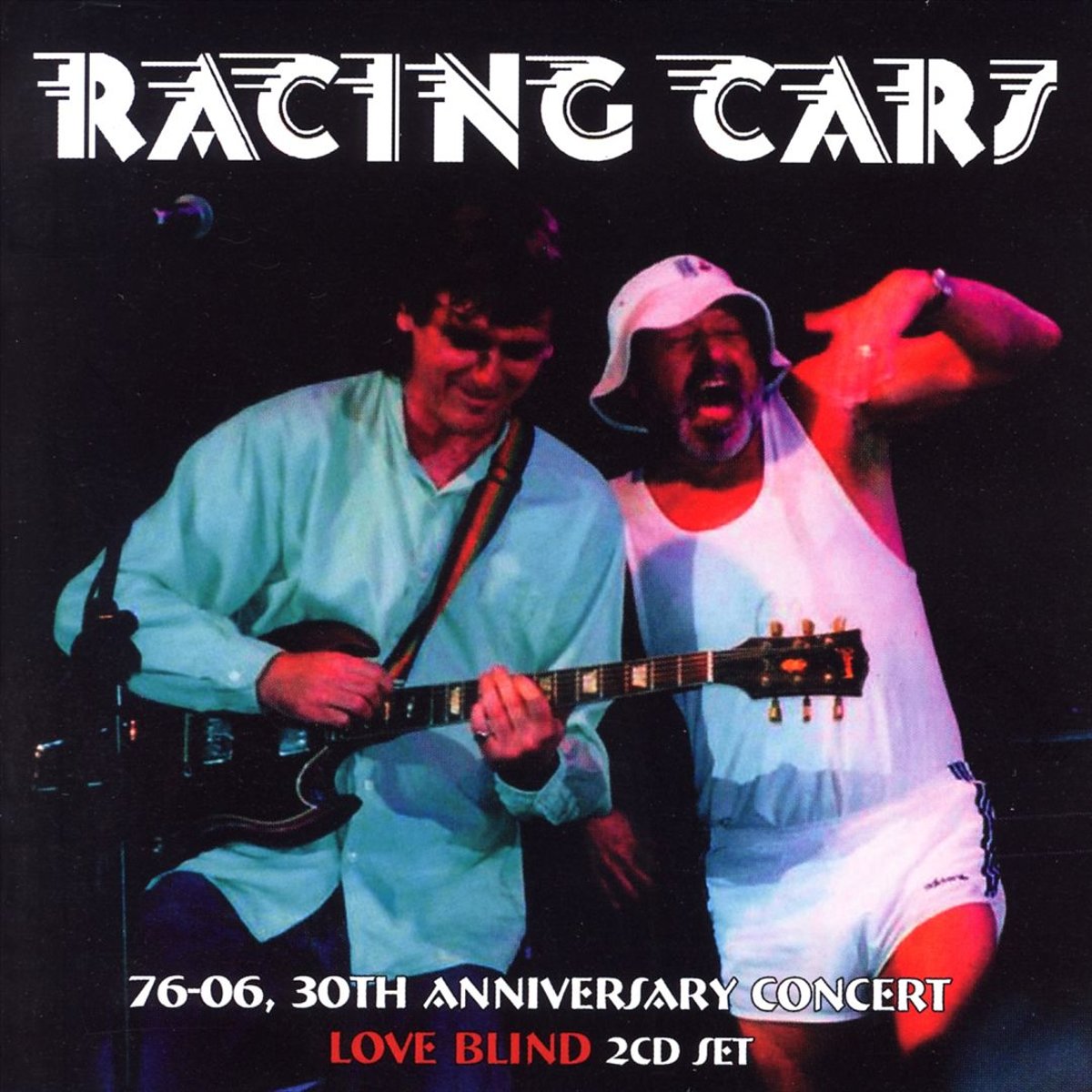 Racing Cars - 76-06 30th Annivrsary/love Blind  2Cd