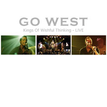 Go West - Kings Of Wishful Thinking-Live