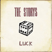 The Storys - Luck