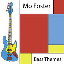 Mo Foster - Bass Themes