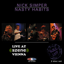 Nick Simper & Nasty Habits - Live At Szene, Vienna