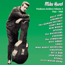 Mike Hurst - Producers Archives Volume 4 1966-1980