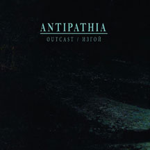 Antipathia - Outcast