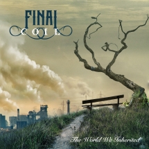 Final Coil - The World We Enherited