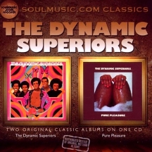 Dynamic Superiors - The Dynamic Superiors/Pure Pleasure
