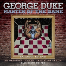 George Duke - Master Of The Game: Expanded Edition