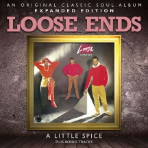 Loose Ends - A Little Spice: Expanded Edition