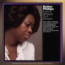 Esther Phillips - From A Whisper To A Scream: Expanded Edition