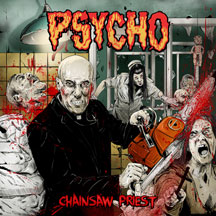 Psycho - Chainsaw Priest