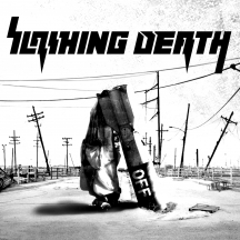Slashing Death - Off