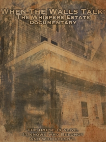 When The Walls Talk: The Whispers Estate Documentary