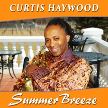 Curtis Haywood - Summer Breeze