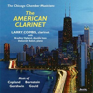 Larry Combs - The American Clarinet