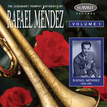 Rafael Mendez - The Legendary Trumpet Virtuosity