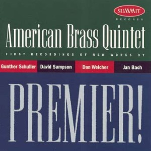 American Brass Quintet - Premier!
