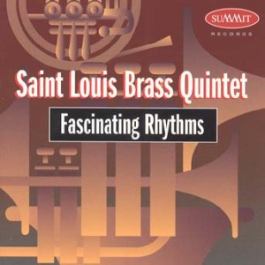 St. Louis Brass Quintet - Fascinating Rhythms