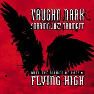 Vaughn Nark - Flying High
