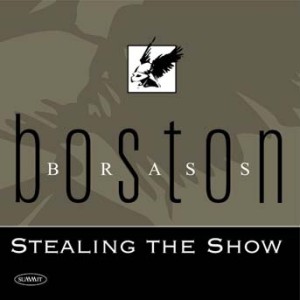 Boston Brass - Stealing The Show