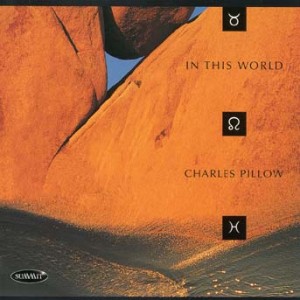 Charles Pillow - In This World
