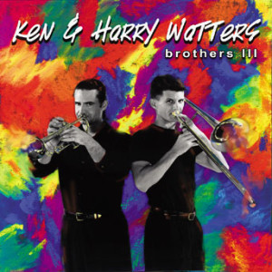 Ken & Harry Watters - Brothers Iii
