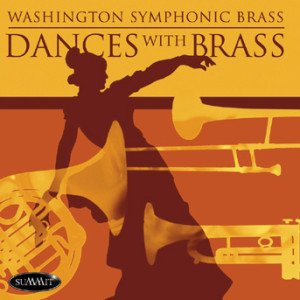 Washington Symphonic Brass - Dances With Brass