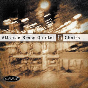 Atlantic Brass Quintet - Five Chairs