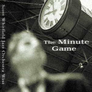 Scot Whitfield Jazz Orchestra West - Minute Game